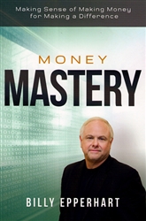 Money Mastery by Billy Epperhart
