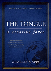 Tongue: A Creative Force by Charles Capps
