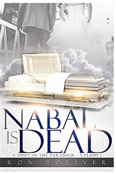 Nabal is Dead by Ron Toliver