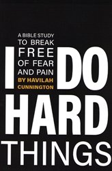 I Do Hard Things by Havilah Cunnington