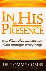 In His Presence by Tommy Combs