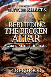 Rebuilding the Broken Altar by Greg Hood