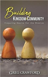 Building Kingdom Community by Greg Crawford