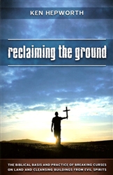 Reclaiming the Ground by Ken Hepworth