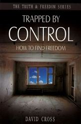 Trapped By Control by David Cross