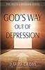 God's Way Out of Depression by David Cross