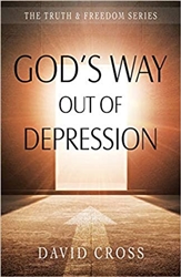 God's Way Out of Depression by David Cross