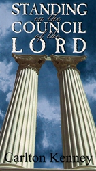 Standing in the Council of the Lord by Carlton Kenney