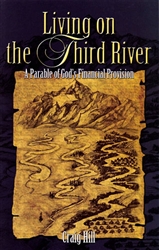 Living on the Third River by Craig Hill