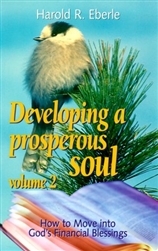 Developing a Prosperous Soul Vol 2 by Harold Eberle