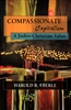 Compassionate Capitalism: a Judeo-Christian Value by Harold Eberle