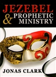 Jezebel and Prophetic Ministry