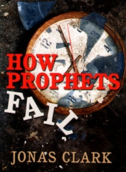 How Prophets Fail