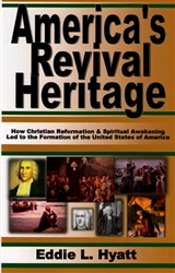 America's Revival Heritage by Eddie Hyatt