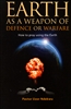 Earth as a Weapon of Defense or Warfare by Uzor Ndekwu