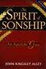 Spirit of Sonship by John Kingsley Alley