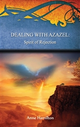 Dealing with Azazel by Anne Hamilton