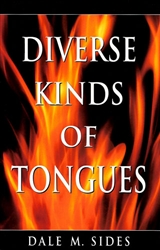 Diverse Kinds of Tongues by Dale Sides