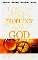 How to Know if Your Prophecy is Really From God