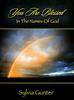 You Are Blessed In the Names of God by Sylvia Gunter