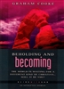 Beholding And Becoming by Graham Cooke