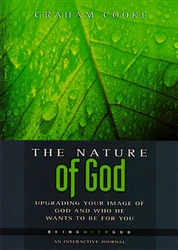 Nature Of God by Graham Cooke