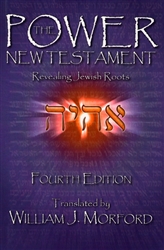 Power New Testament Fourth Edition translated by William Morford