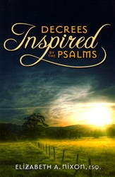 Decrees Inspired by the Psalms by Elizabeth Nixon