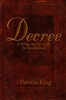 Decree A Thing And It Shall Be Established by Patricia King