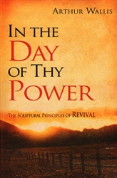 In The Day Of Thy Power by Arthur Wallis