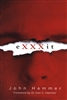 eXXXit by John Hammer
