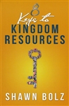 8 Keys to Kingdom Resources by Shawn Bolz