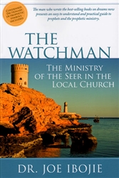 Watchman The Ministry of the Seer in the Local Church