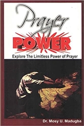 Prayer Power by Mosy Madugba
