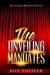 Unveiling of Mandates by Ron Toliver