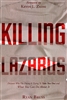 Killing Lazarus by Ryan Bruss