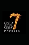 7 Sins of Social Media Prophecies by David Balestri