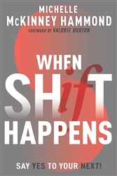 When Shift Happens by Michelle McKinney Hammond