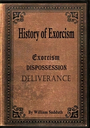 History of Exorcism DVD by Bill Sudduth