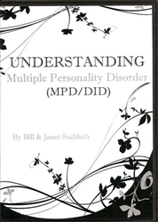 Understanding Multiple Personality Disorder DVD by Bill  and Janet Sudduth