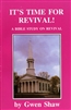 It's Time for Revival! by Gwen Shaw