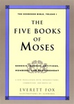 Five Books of Moses: Genesis, Exodus, Leviticus, Numbers, Deuteronomy (The Schocken Bible)