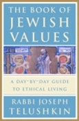 Book of Jewish Values: A Day-by-Day Guide to Ethical Living, The