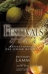 FESTIVALS OF FAITH: REFLECTIONS ON THE JEWISH HOLIDAYS