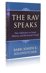The Rav Speaks- Rabbi Joseph B. Soloveitchik