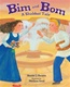 Bim and Bom -A Shabbat Tale( s/c)