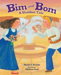 Bim and Bom -A Shabbat Tale( s/c)