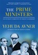 The Prime Ministers by Yehuda Avner