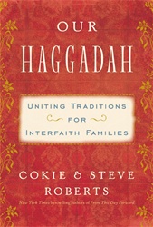 Our Haggadah: Uniting Traditions for Interfaith Families