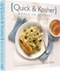 Quick and Kosher: Meals in Minutes